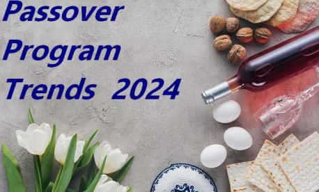 Pesach program trends 2024